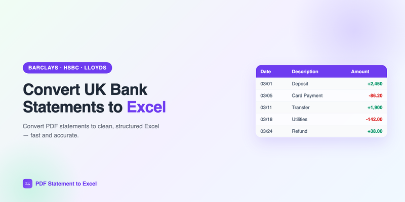 Converting UK bank statements from Barclays, HSBC and Lloyds into Excel
